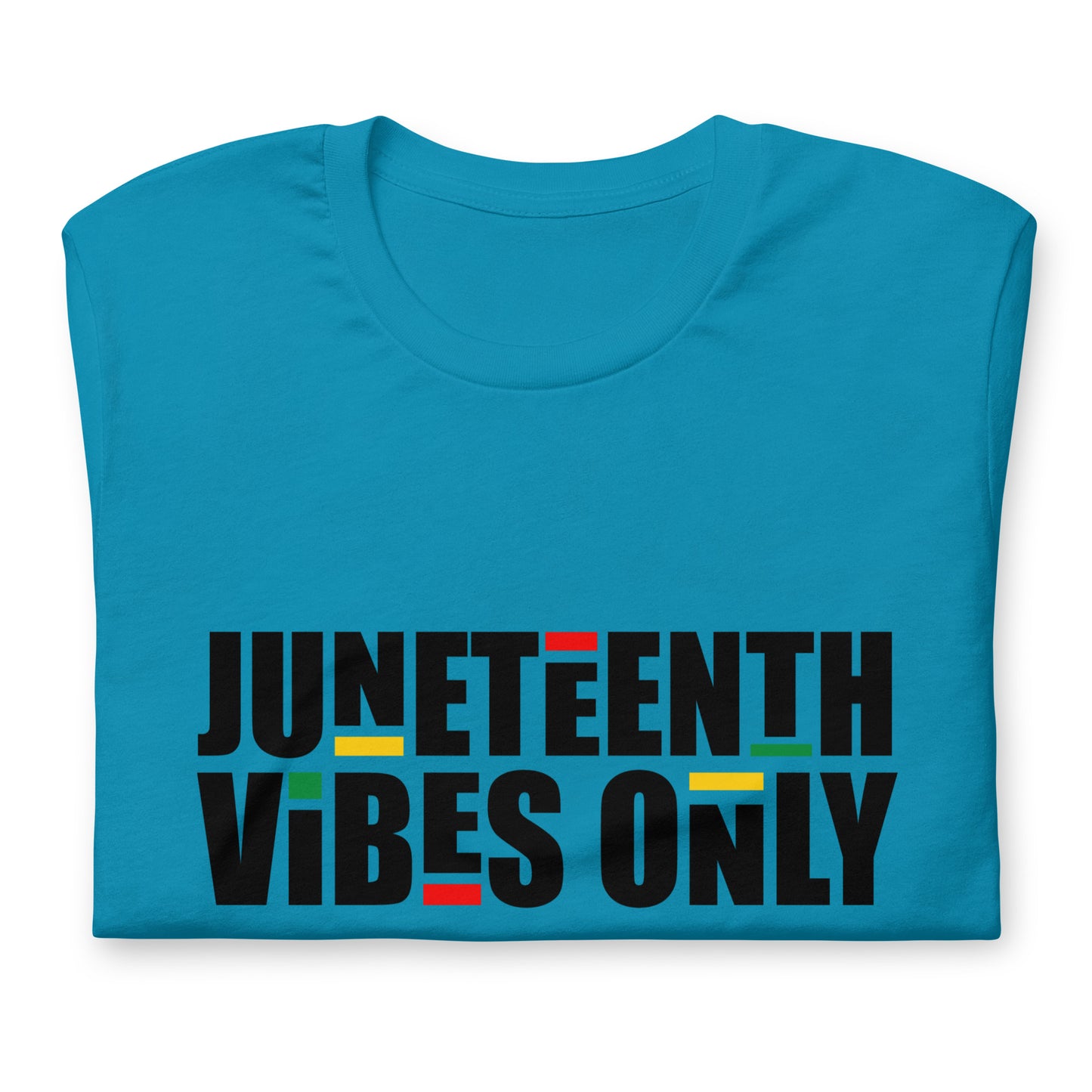 T-shirt- Juneteenth Vibes