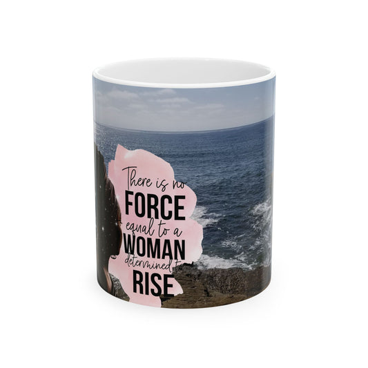 Mug - Empowering Ceramic Mug, Motivational Coffee Cup, Inspirational Gift for Women, Determination Quote Mug, Ocean View Mug